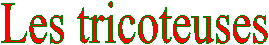 Les tricoteuses